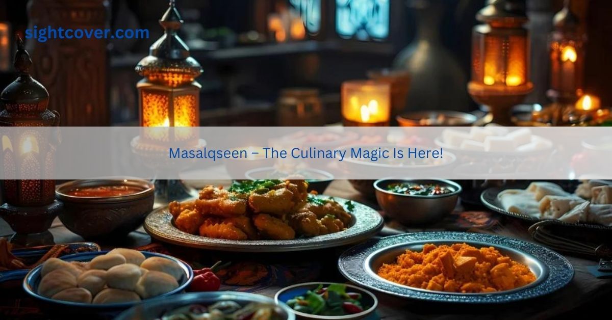 Masalqseen – The Culinary Magic Is Here!