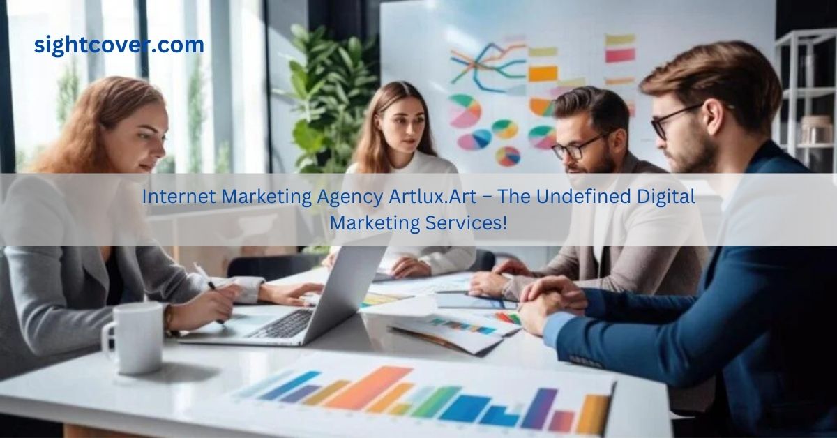 Internet Marketing Agency Artlux.Art – The Undefined Digital Marketing Services!